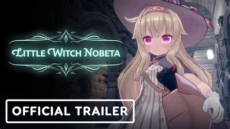 Little Witch Nobeta: Gear up for a Day of Witchcraft and Magic
